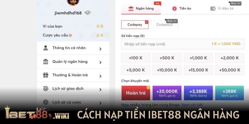 Cách nạp tiền IBET88 ngân hàng
