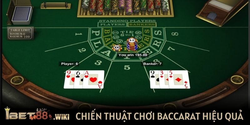 Chiến thuật chơi Baccarat hiệu quả