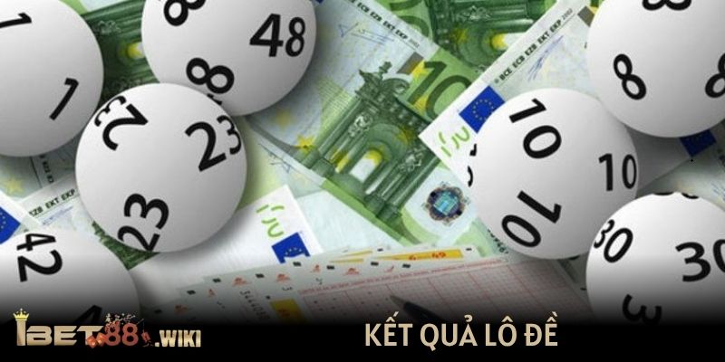kết quả lô đề