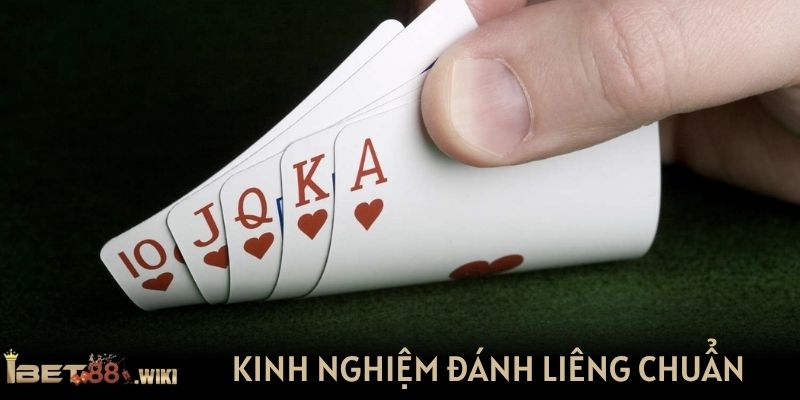 Kinh nghiệm đánh Liêng chuẩn