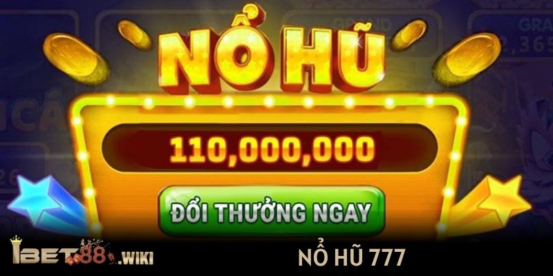 Nổ hũ 777