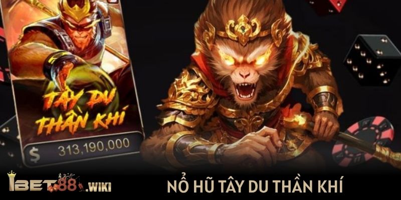 Nổ hũ Tây Du Thần Khí