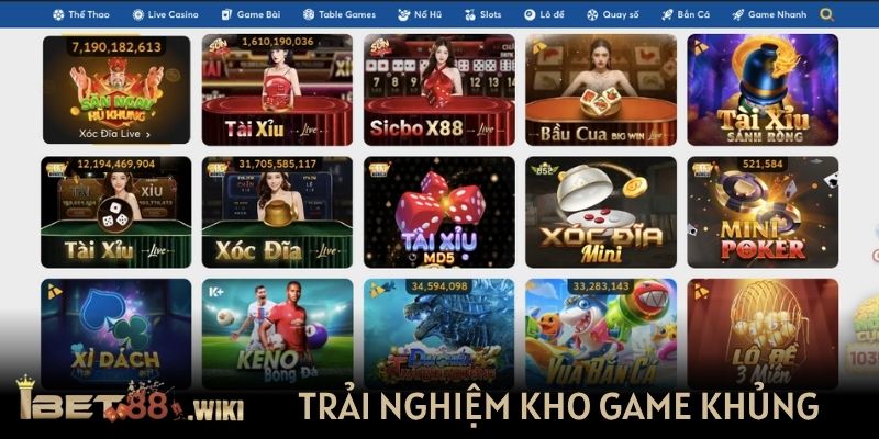 Trải nghiệm kho game khủng