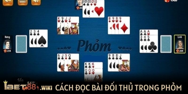 Cách đọc bài đối thủ trong Phỏm