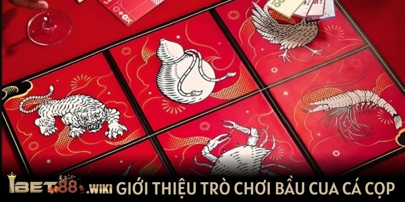 Giới thiệu trò chơi Bầu cua cá cọp online