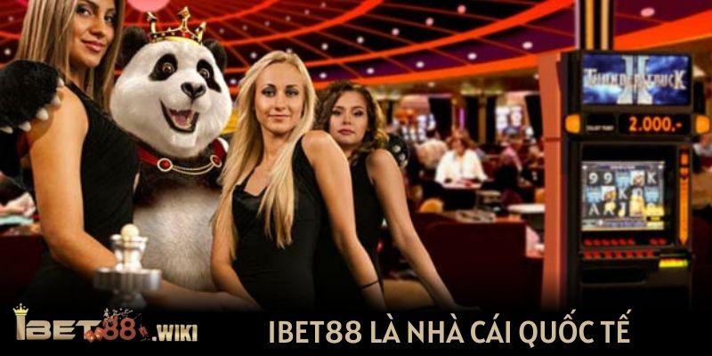 IBET88 là nhà cái quốc tế