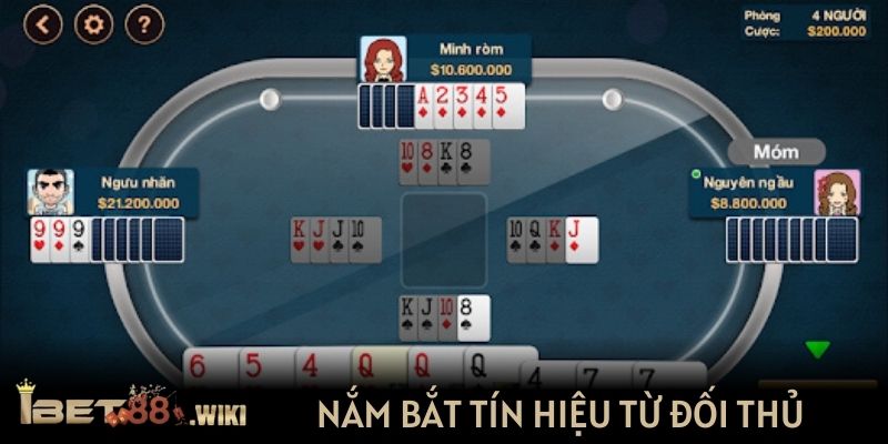 Nắm bắt tín hiệu từ cách ăn bài của đối thủ