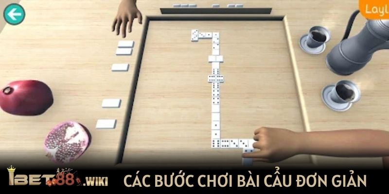 Các bước chơi bài Cẩu đơn giản
