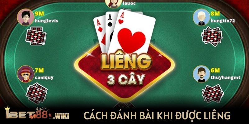 Cách đánh bài dễ thắng khi được liêng