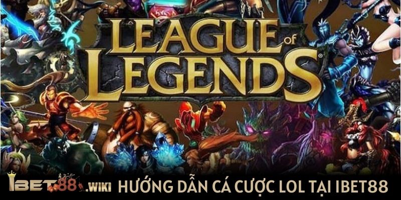 hướng dẫn cá cược LOL