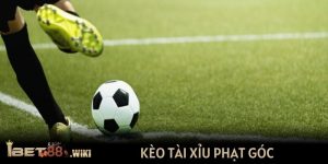 kèo tài xỉu phạt góc