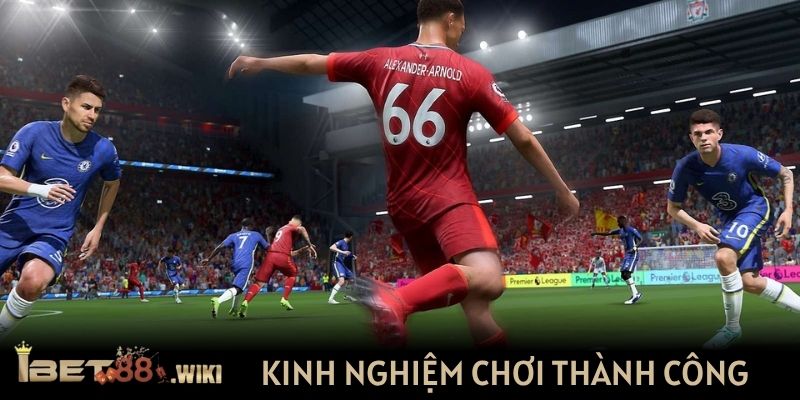 Kinh nghiệm chơi bóng đá ảo thành công