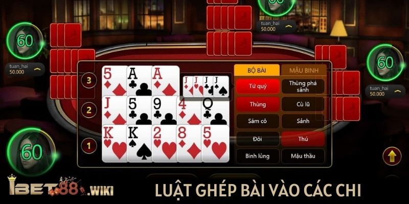 Luật ghép bài vào các chi trong Mậu binh online